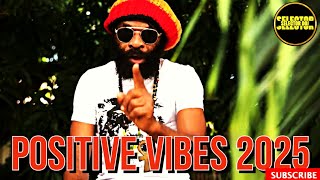 Reggae Vibes Mix 1 2025 | Selector Doj | Eesah,Queen Omega,Jahringo,Capleton,Chezidek