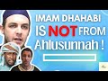 'Imam Dhahabi & Imam Nawawi are NOT Ahlussunnah!'