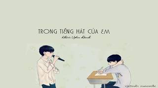 [Vietsub + Pinyin] Trong tiếng hát của em - Khúc Uyển Đình | 我的歌声里 - 曲婉婷