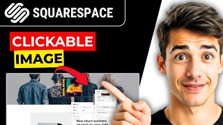 How To Use Image Clickthrough URLs In Squarespace (Easiest Way) (2026 Guide)