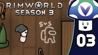 Vinny - Rimworld: Season 3 (PART 3)