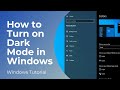 How to Turn on Dark Mode in Windows 10