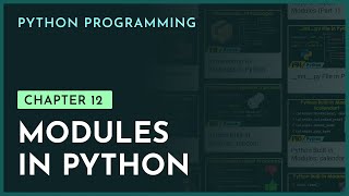 Modules in Python | Chapter 12 | Python Programming | nesoacademy.org