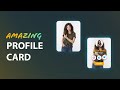 Animated Profile Card UI Design Using HTML & CSS #trending #videos
