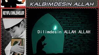 Hasan Dursun Kalbimdesin ALLAH