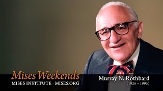 Murray Rothbard: The Godfather of Libertarianism