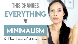 4 Ways Minimalism Boosts the Law of Attraction