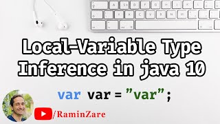 Local Variable Type Inference در Java 10