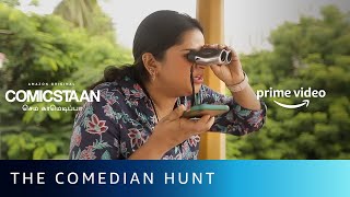 The Comedian Hunt | Comicstaan Semma Comedy Pa | Amazon Prime Video