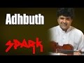 Adhbuth | Ganesh  (Album: Spark)