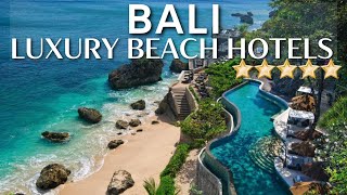 TOP 10 Best Luxury Beach Resorts & Hotels In BALI, Indonesia