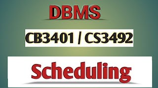 Scheduling in DBMS tamil||CB3401||CS3492||Anna university reg-2021.