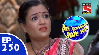 Badi Door Se Aaye Hain - बड़ी दूर से आये है - Episode 250 - 25th May, 2015