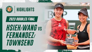 Hsieh/Wang vs Fernandez/Townsend Women's Doubles Final Highlights | Roland-Garros 2023