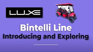 Transforming LUXE Golf Carts: New Models, Tech Integrations, and Street-Ready Designs!