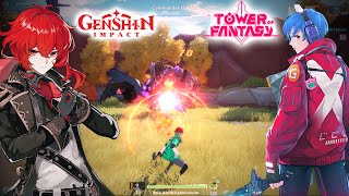Live  Genshin Impact x Tower of Fantasy
