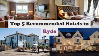 Top 5 Recommended Hotels In Ryde | Best Hotels In Ryde