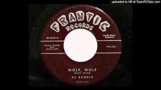 Al Barkle - Wolf, Wolf (Frantic 113) [1959 rockabilly]