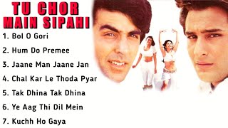 Tu Chor Main Sipahi Movie All Songs||Akshay Kumar|Saif Ali Khan|Tabu|Pratibha Sinha||MUSICAL WORLD||