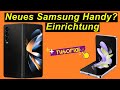 Tutorial: Neues Samsung Galaxy Handy? Flip4? Fold4? Einrichtung einfach erklärt | SeppelPower