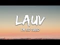 Lauv & Troye Sivan - i'm so tired... (Lyrics)