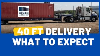 40 ft. Shipping Container Delivery- What To Expect