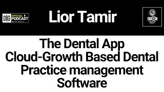 Dentistry in General Presents The Dental App, Cloud-Growth Based Dental Practice management Software