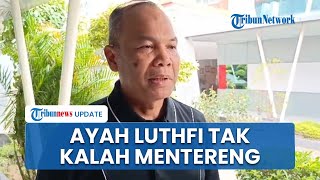 Sosok Wahyu, Ayah Luthfi Dokter Koas yang Dianiaya Sopir Lady, Punya Jabatan Mentereng di Perusahaan