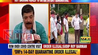 Tripura: Row over Sudip Roy Barman’s Covid Care Centre visit