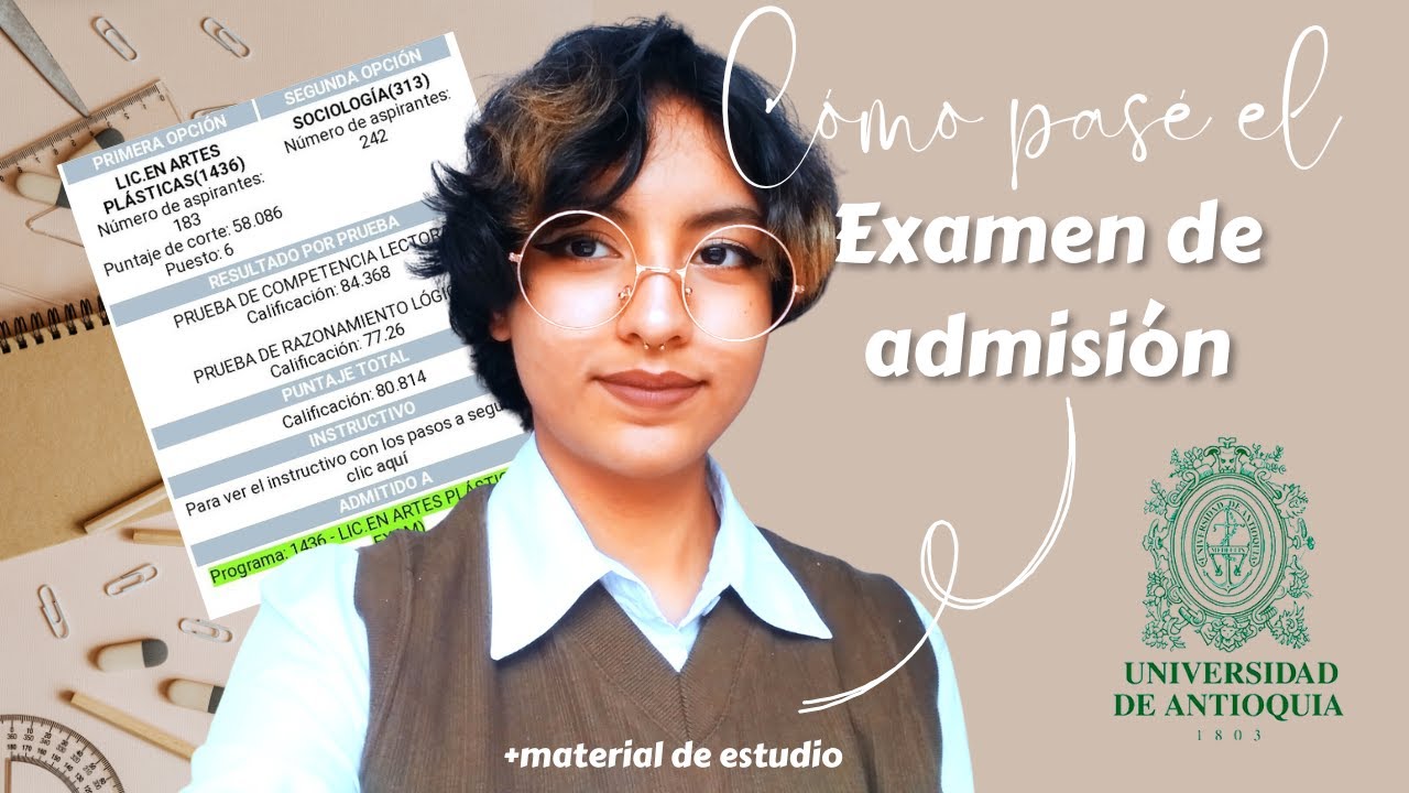 Cómo Pasé El Examen De Admisión A La Universidad De Antioquia ...