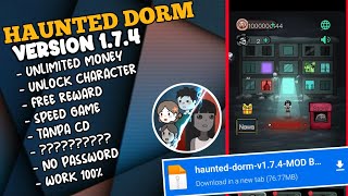 NEW UPDATE!! HAUNTED DORM MOD APK V1.7.8 UNLIMITED MONEY UNLOCK ALL