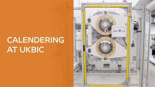 Calendering for battery manufacturing at UKBIC