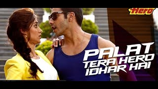 Palat Tera Hero Idhar Hai (Full Video) Song Main Tera Hero | Arijit Singh | Varun Dhawan