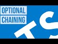 What's new in Typescript 3.7 - #1 Optional Chaining