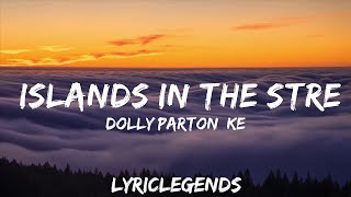 Dolly Parton, Kenny Rogers - Islands In the Stream (Lyrics)  | 25mins of Best Vibe Music