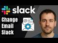 How to Change Email Address in Slack (2026 Step-by-Step Beginner Tutorial)