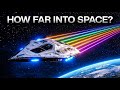 How Far Could You Actually Travel Into Space Within 1 Lifetime?