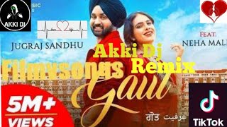 Gaut Song  Jugraj  Dj Remix   Jugraj Gaut Song Power Bass Mix   Latest Punjabi Dj Song 2020