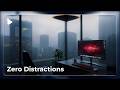 Zero Distractions — Coding Music for Deep Focus