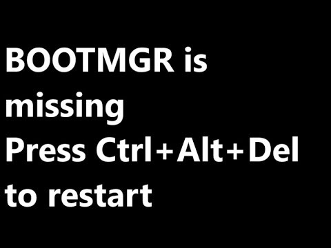BOOTMGR IS MISSING WINDOWS 7 FIX BOOTMGR IS MISSING WINDOWS 7 FIX