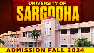 University of Sargodha (SU) Admissions Fall 2024 :: Complete Details