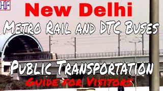 New Delhi 🇮🇳 - Public Transportation – Metro Rail and DTC Buses (DELHI TRAVEL GUIDE) | Episode# 2