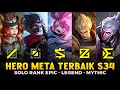 18 HERO META SOLO RANK TERBAIK SEASON 34 MOBILE LEGENDS ! Hero Auto Winstreak !