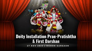 Deity Installation Pran-Pratishtha | 27 Nov 2022 | ISCKON Gurgaon | Srila Gopal Krishna Goswami