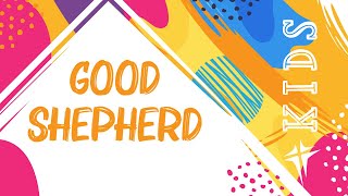 Kids message - Good Shepherd