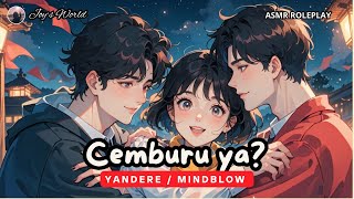 (TW) ASMR CEWEK : Tidak ada kata CEMBURU! (Yandere, Possesive, Obsessed, ASMR Girlfriend)