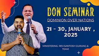 DON Seminar | 21 - 30 , January, 2025 |Come join us for days of SUPERNATURAL ENCOUNTER |