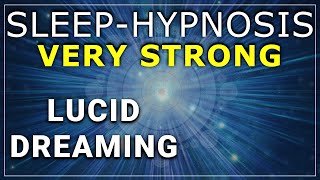 Deep Sleep Hypnosis For Dreams 🌈 Lucid Dreams ⚡Very Strong ⚡[Wonderful Dreaming]