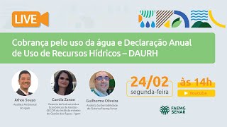 🔴 LIVE | Cobrança pelo Uso da Água e DAURH: O QUE VOCÊ PRECISA SABER!