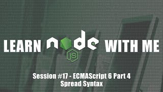 ECMAScript 6 - Spread Syntax